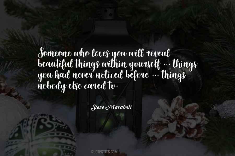 Love Beautiful Things Quotes #953442