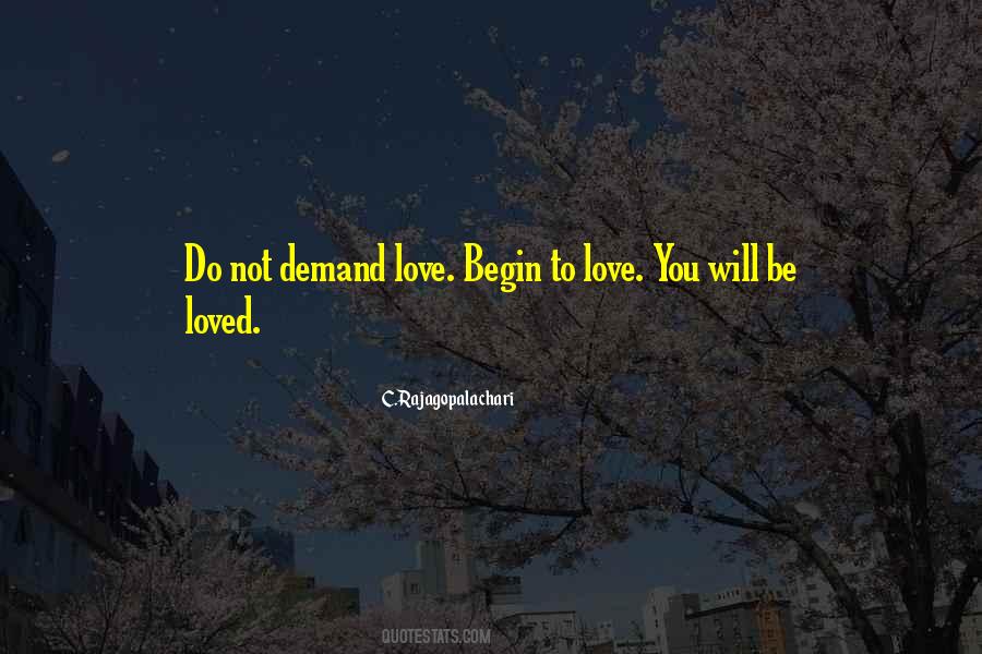 Love Begin Quotes #357306