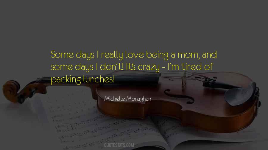Love Being A Mom Quotes #907069