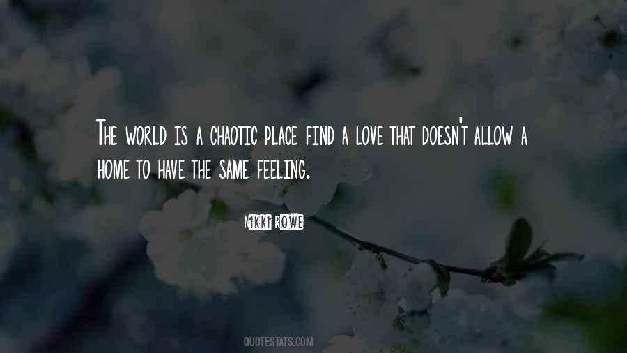 Love Best Feeling World Quotes #1015697