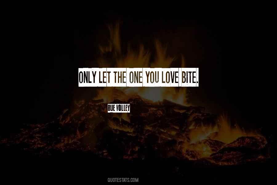 Love Bite Quotes #236008