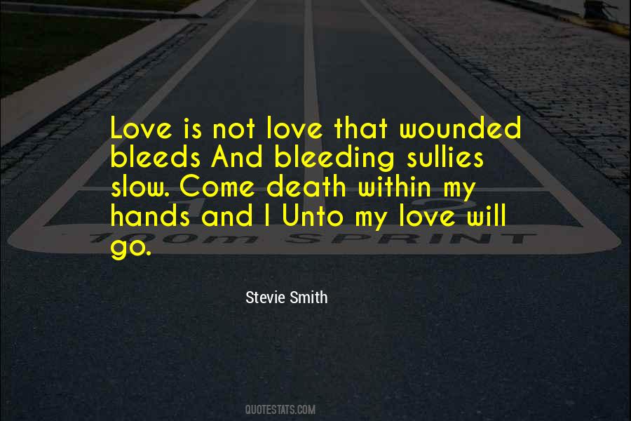 Love Bleeds Quotes #1575444