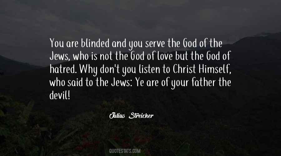 Love Blinded Quotes #1402855