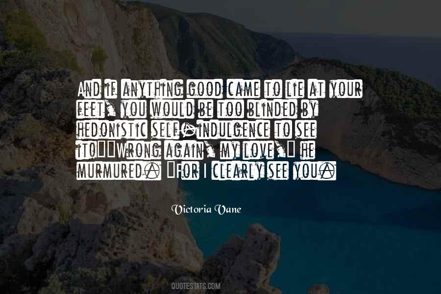 Love Blinded Quotes #1537839