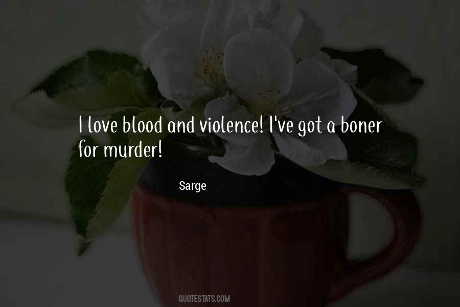 Love Blood Quotes #1634375