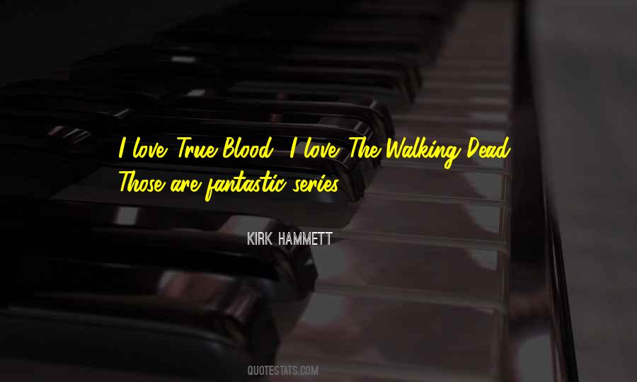 Love Blood Quotes #183996
