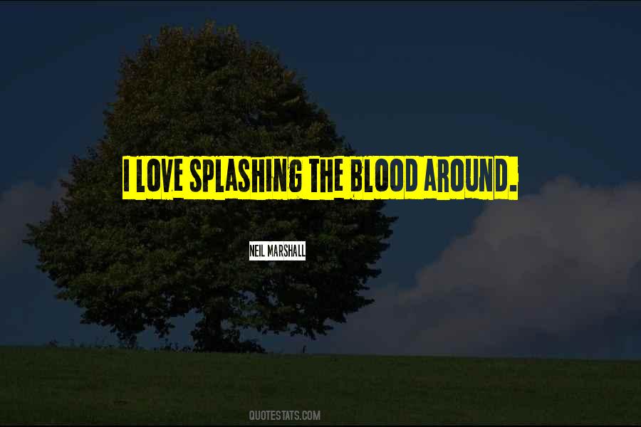 Love Blood Quotes #343782