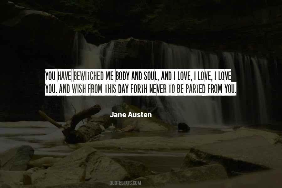 Love Body And Soul Quotes #1168509