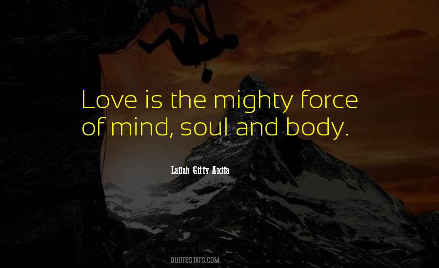 Love Body And Soul Quotes #999184