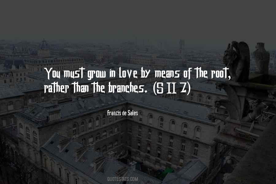 Love Branches Quotes #74717
