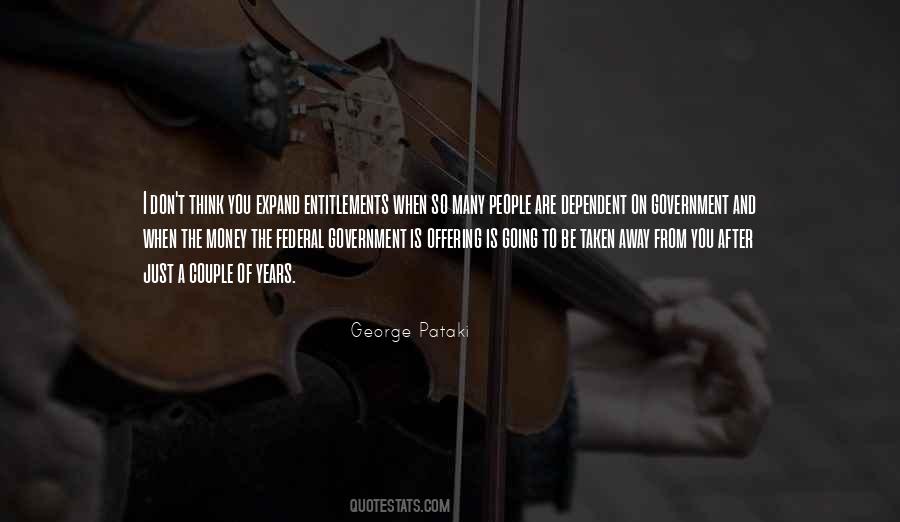 Quotes About Dependent People #1104450