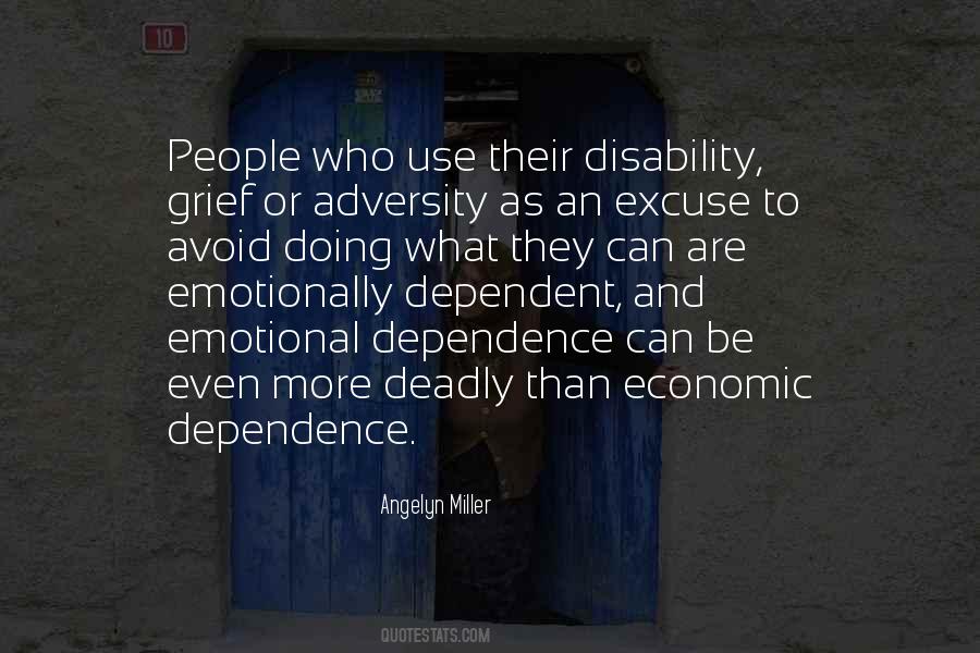 Quotes About Dependent People #1169092