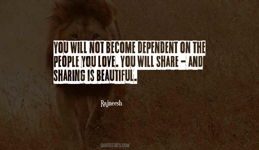 Quotes About Dependent People #33882