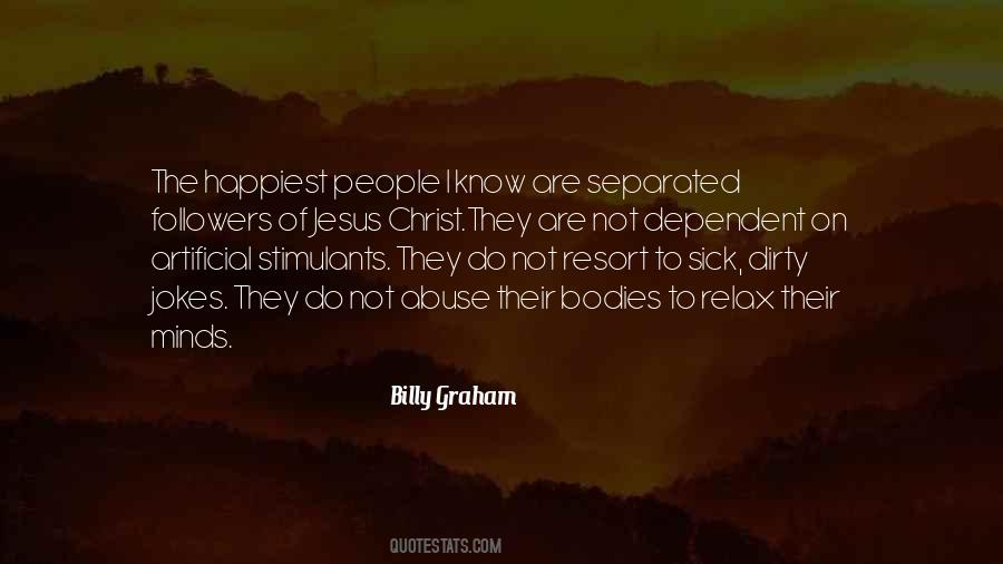 Quotes About Dependent People #670902