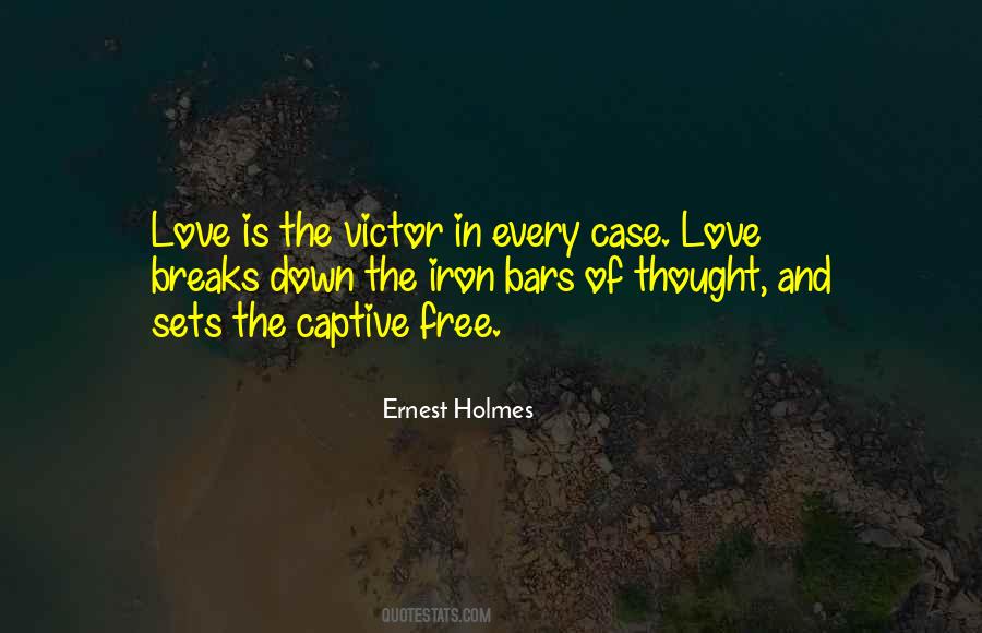 Love Breaks Quotes #1827442