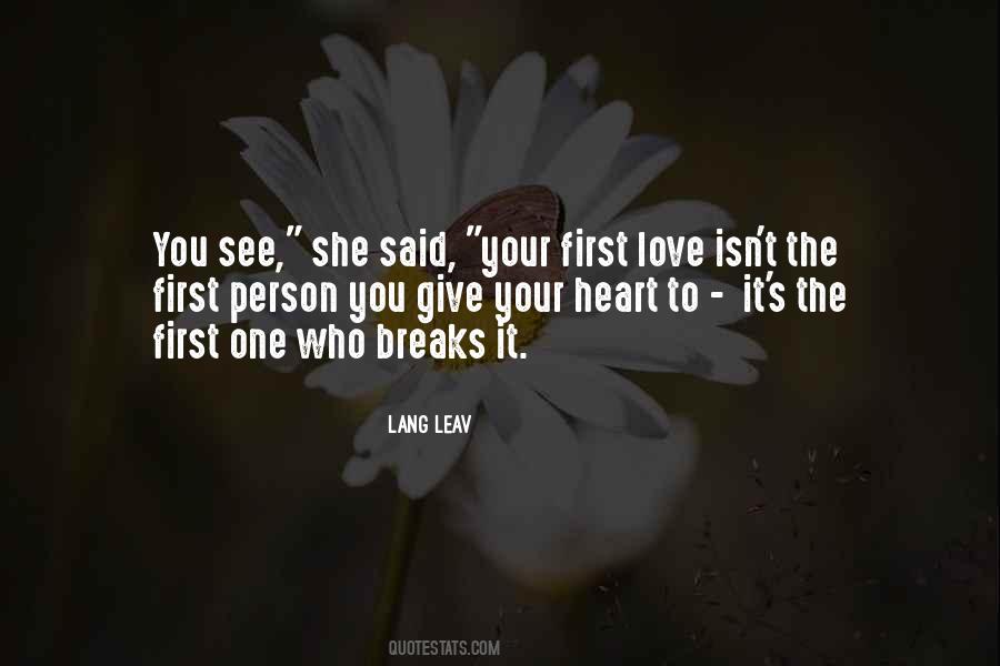 Love Breaks Quotes #627611