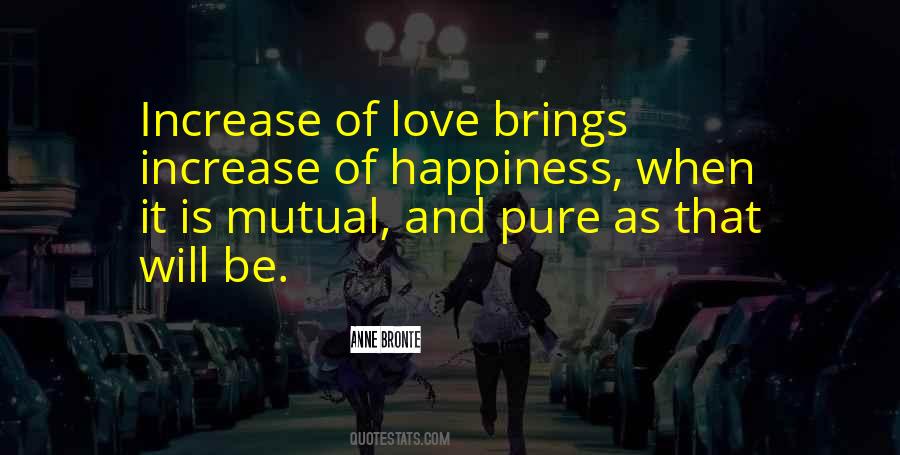 Love Brings Happiness Quotes #1325147