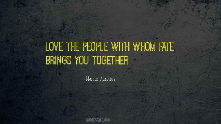 Love Brings Quotes #358468