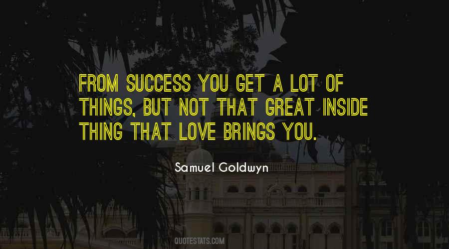 Love Brings Quotes #654062