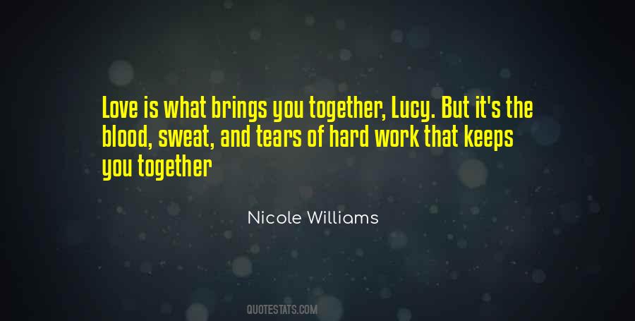 Love Brings Us Together Quotes #108664