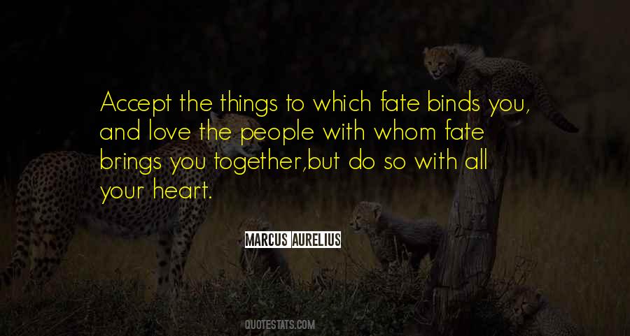 Love Brings Us Together Quotes #228870