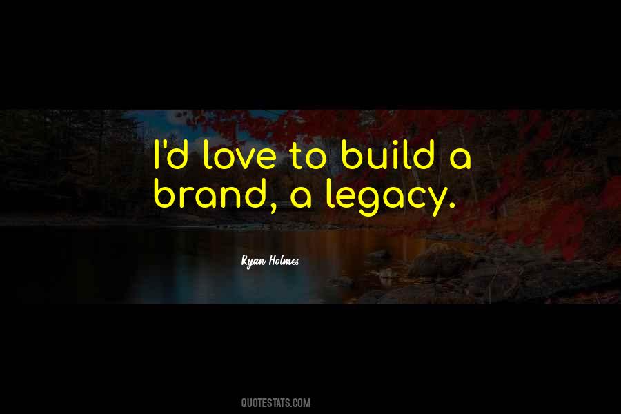 Love Build Quotes #385535