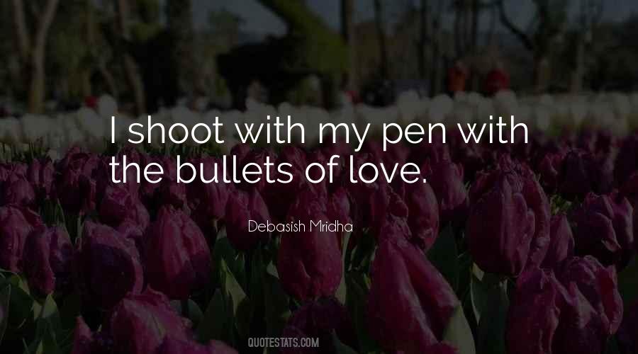 Love Bullets Quotes #121509