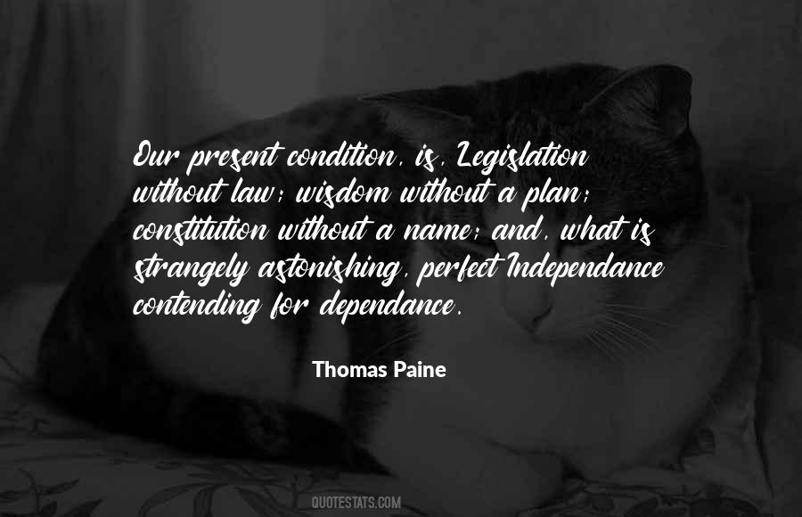 Quotes About Dependance #850338