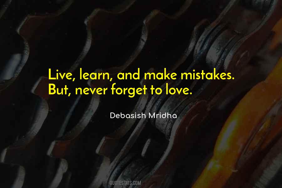 Love But Never Forget Quotes #1766054