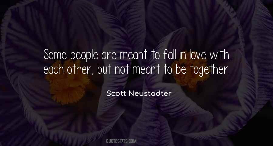 Love But Not Together Quotes #346542