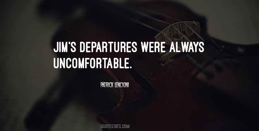 Quotes About Departures #1247744