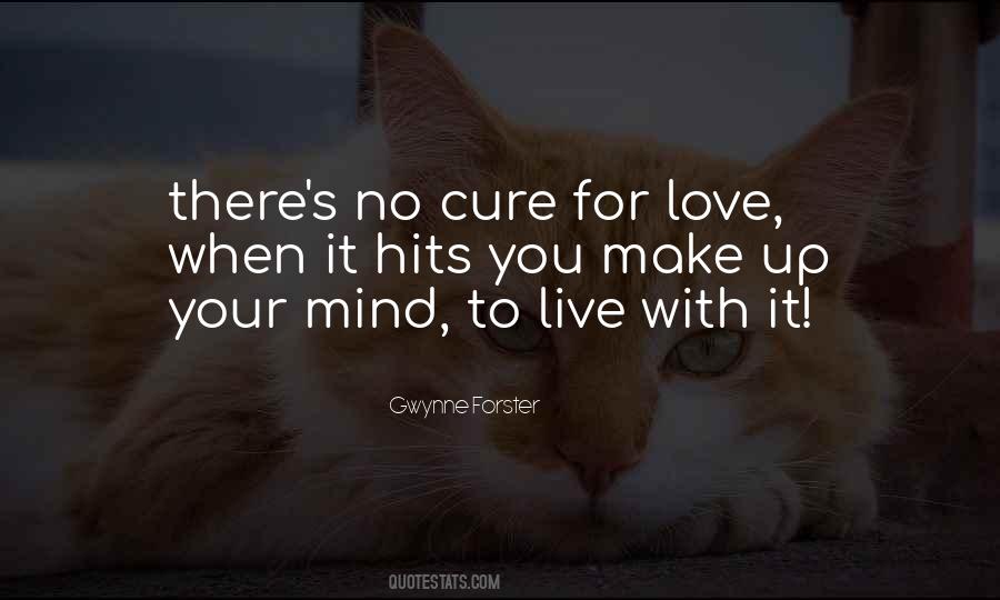 Love Can Cure Quotes #168057