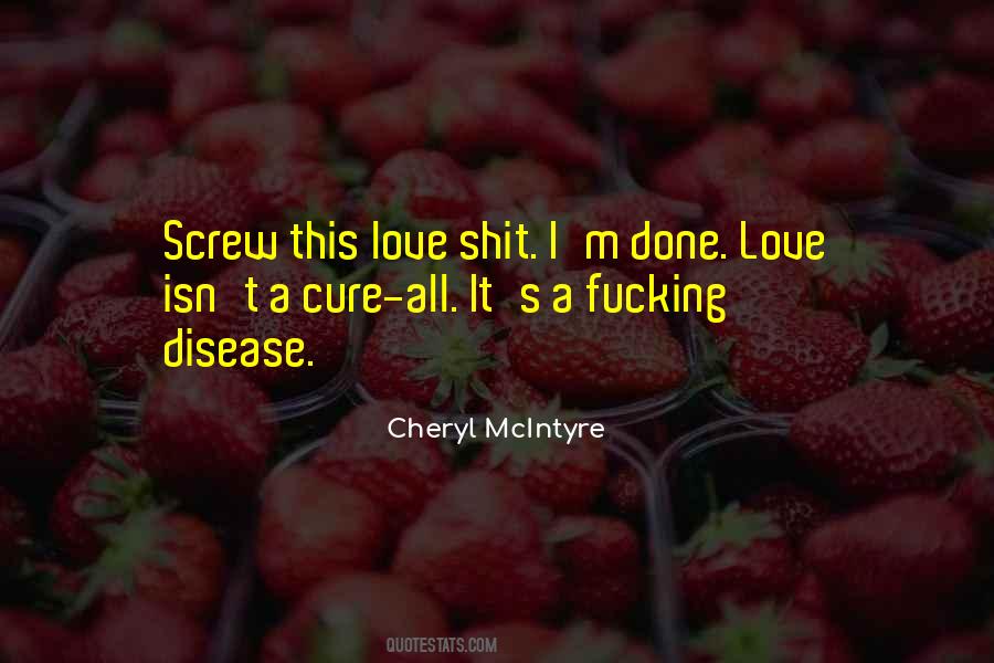 Love Can Cure Quotes #420680
