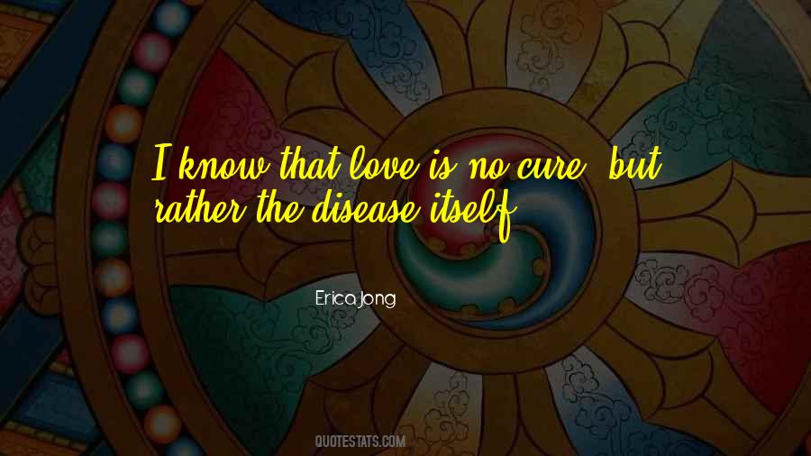 Love Can Cure Quotes #682138