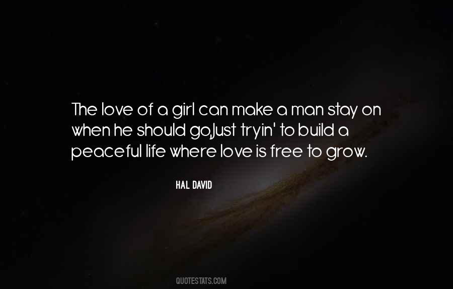 Love Can Grow Quotes #1330671