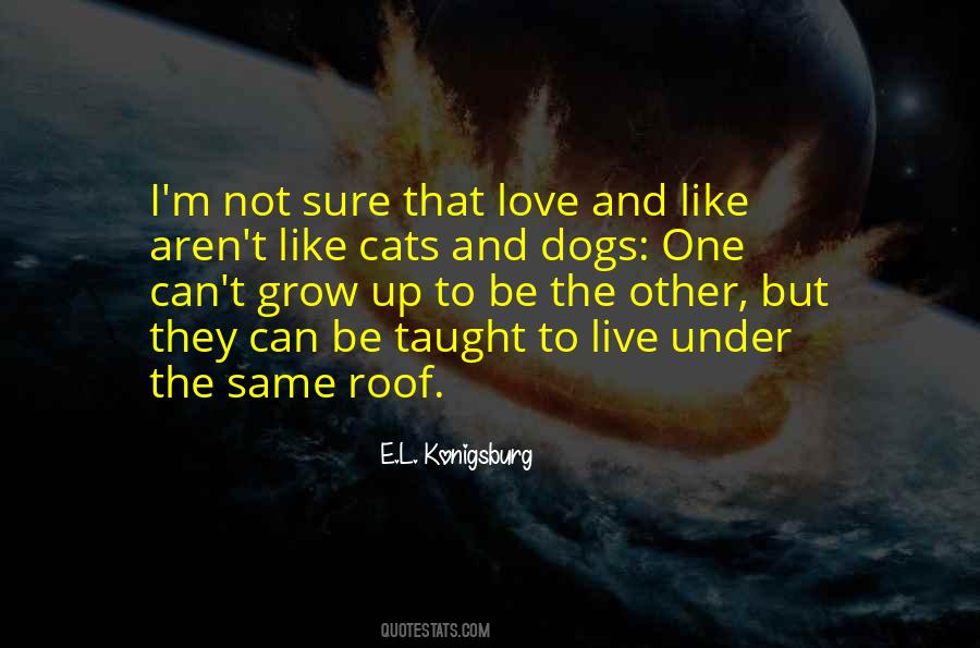 Love Can Grow Quotes #471462