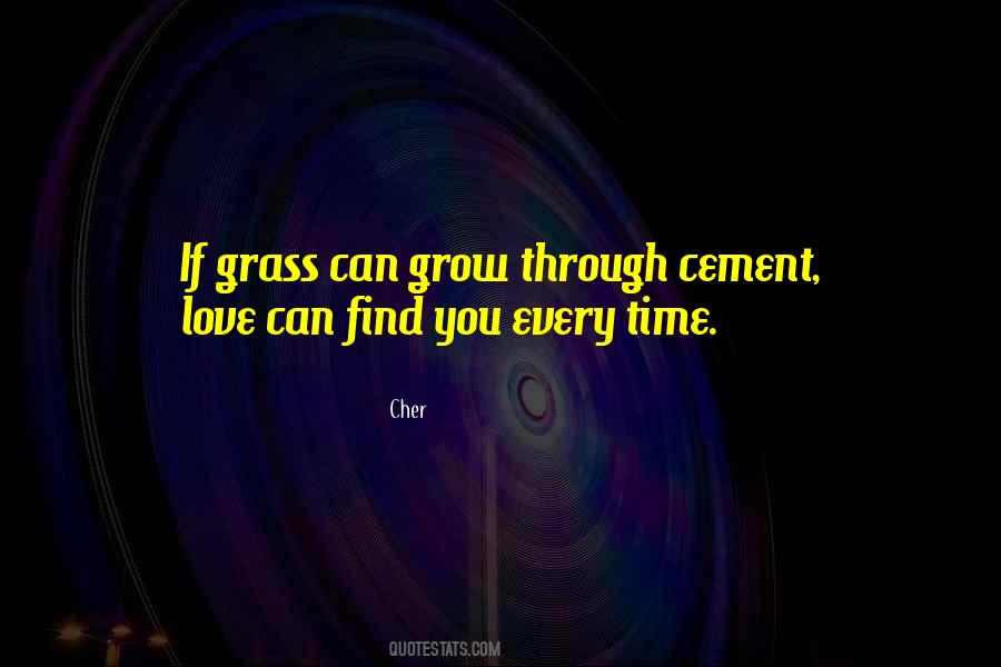 Love Can Grow Quotes #602254