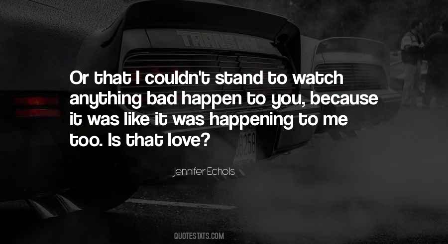 Love Can Happen Quotes #207307