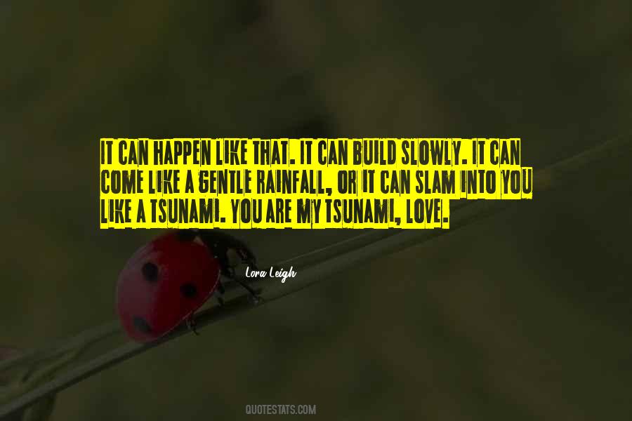 Love Can Happen Quotes #235996