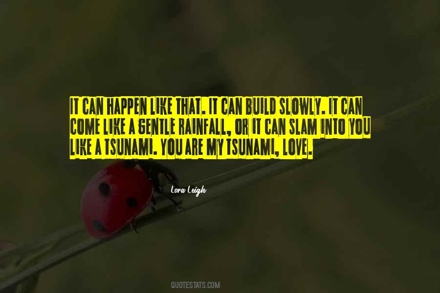 Love Can Happen Quotes #235996