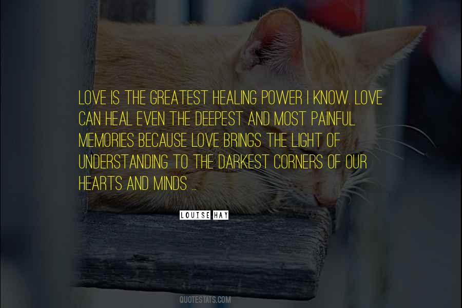 Love Can Heal Quotes #1241293