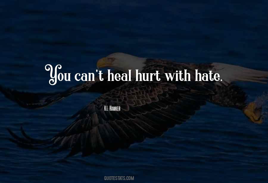 Love Can Heal Quotes #1723308