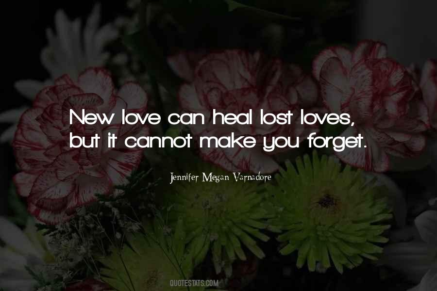 Love Can Heal Quotes #1742938