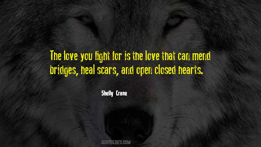 Love Can Heal Quotes #552085