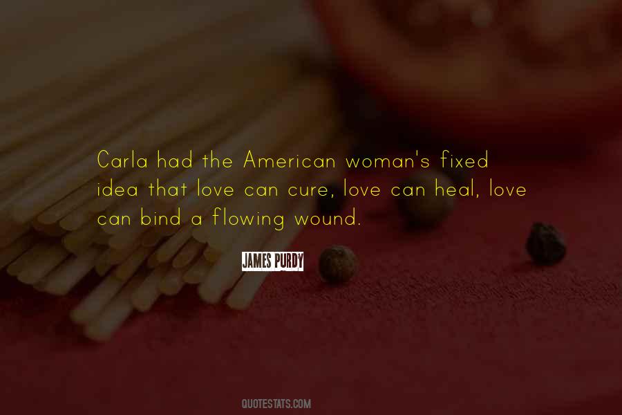 Love Can Heal Quotes #553543