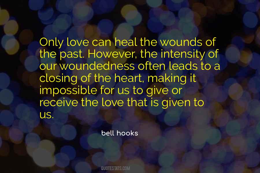 Love Can Heal Quotes #567381