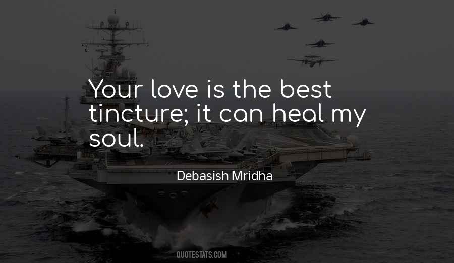 Love Can Heal Quotes #969518