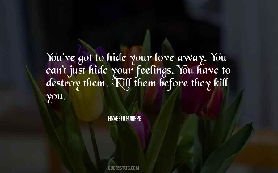 Love Can Kill Quotes #1682841