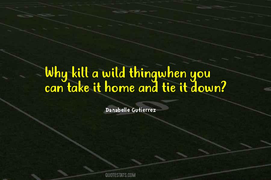 Love Can Kill Quotes #58206