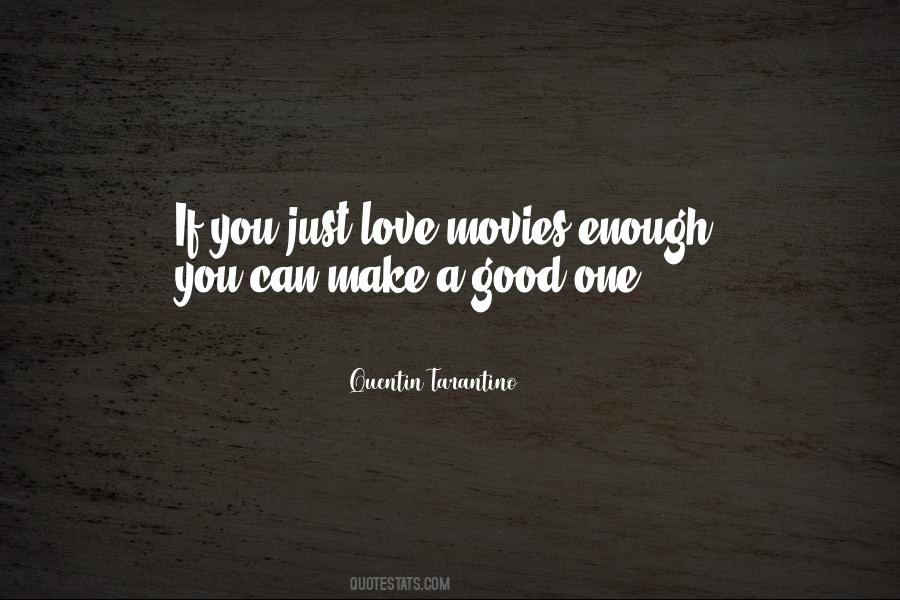 Love Can Make You Quotes #264492